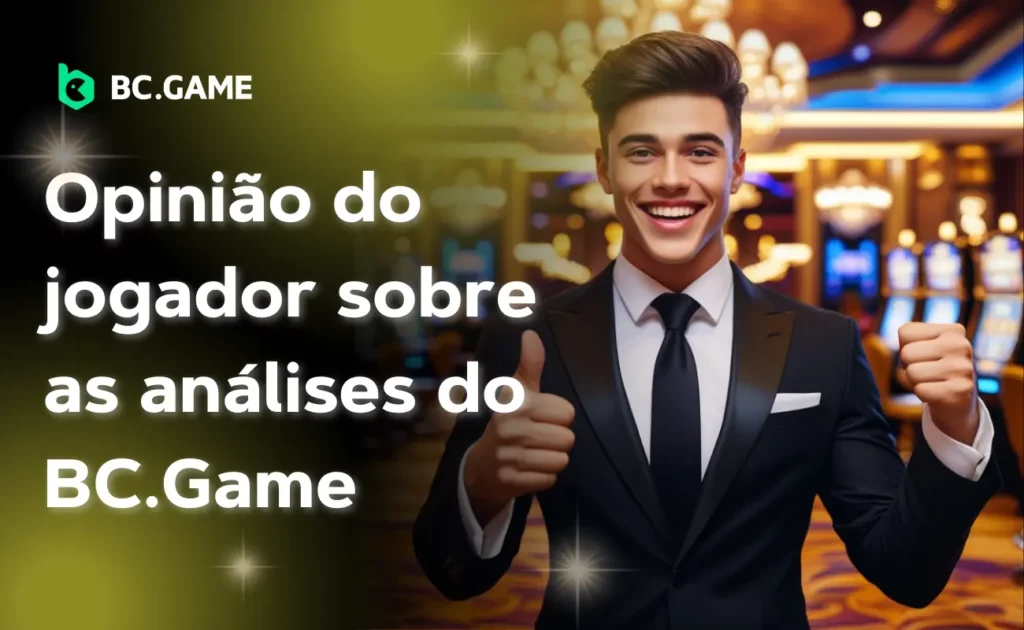 Opinião do jogador sobre as análises do BC.Game