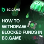 Locked Funds on BC.Game 一 What You Need to Know