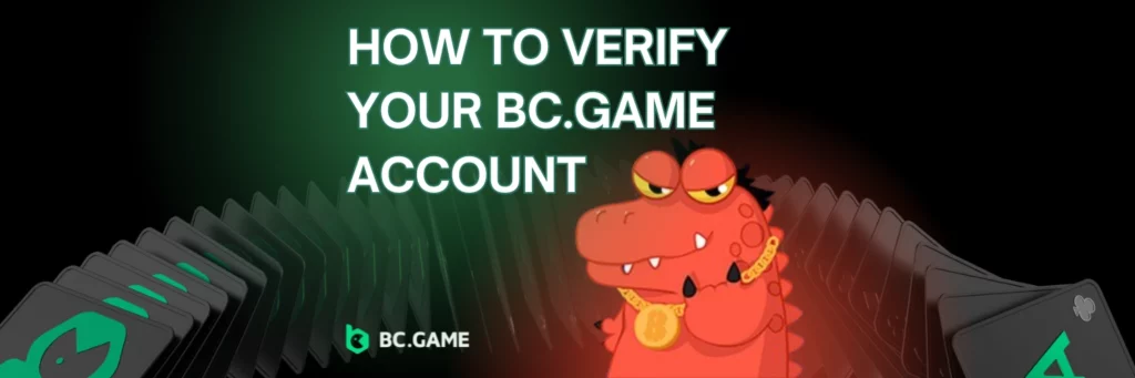 How to Verify Your BC.Game Account