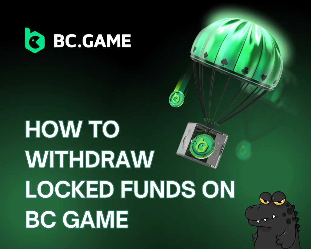 Withdraw locked funds on BC.Game